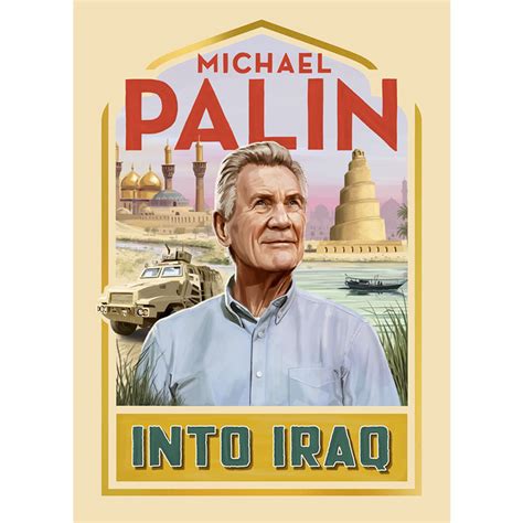 michael palin into iraq book